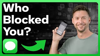 How To Check Who Blocked You On Messages