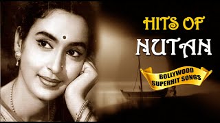 Nutan - Hit Songs | HD Songs Bollywood | नूतन के सदाबाहर हिन्दी गीतों का संग्रह