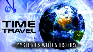 TIME TRAVEL - Mysteries with a History