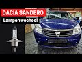 Dacia Sandero Lampe Wechseln | H4 Birne | Anleitung | Welche Lampe ist die Richtige ?? | HD |