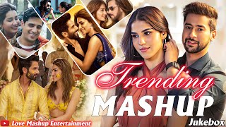 Trending Love Mashup 2024 | Love Mashup 2024 | Best Bollywood Love Songs Mashup 2024 | Best Of 2024