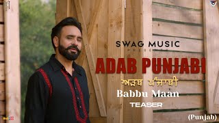 Adab Punjabi Teaser (Punjab)  - Babbu Maan | Pagal Shayar | New Punjabi Song 2021