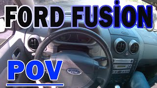 FORD FUSİON 1.6 LUX! / POV / Değeri Bilinmeyen Nadir Araç /Test Sürüşü
