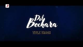 Dil Bechara (Title Track) - Official Teaser | Sushant Singh Rajput | Sanjana Sanghi | A.R. Rahma
