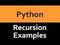 Recursion Examples in Python