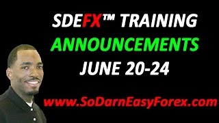 SDEFX Training Announcements (June 20-24) Yusef Scott