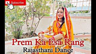 Prem Ka Aisa Rang Chadha | गणगौर स्पेशल | Folk Dance | Rajasthani Dance | By @NeeluDanceWorld