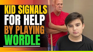 Kid Signals For Help by Playing Wordle Game.