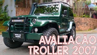 Avaliação Troller T4 2007 - um autêntico 4x4 criado para a trilha!