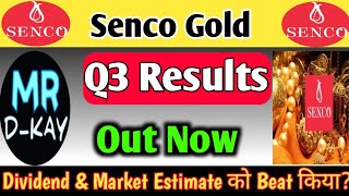 Senco Gold Q3 results 2025 | Senco Gold share latest news | Senco Gold share price