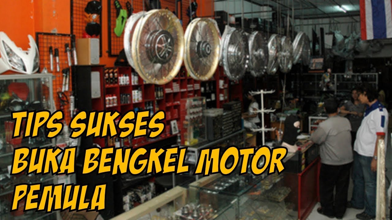 5 Tips Memulai Usaha Bengkel Motor - YouTube