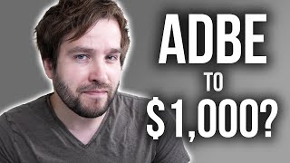 Is Adobe Going To $1,000? | ADBE Stock Analysis