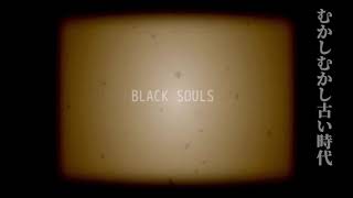 BLACKSOULS II PV