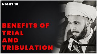 The Benefits of Trial and Tribulation | Shaykh Azhar Nasser | Muharram 2023 Night 10