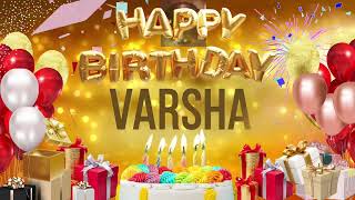 VARSHA - Happy Birthday Varsha