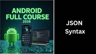 (202) JSON Syntax Explained | Android API & Retrofit Tutorial