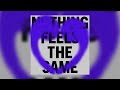 Love,Shaun - Nothing Feels The Same