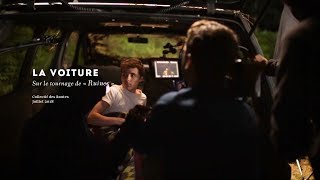 Tournage de « Ruines » | La Voiture