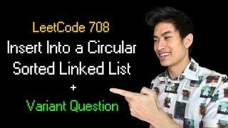 Insert Into Circular Sorted Linked List || Leetcode 708 || 1 Variant that Big Tech Asks