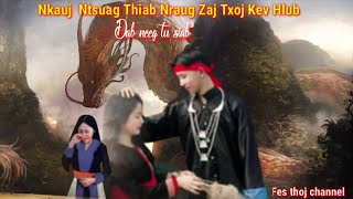 Dab neeg tus siab Nkauj Ntsuag Thiab Nraug Zaj Txoj Kev Hlub ( 2/8/2022 )