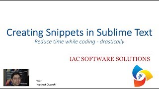 Snippets in Sublime Text - Writing more code with minimum efforts