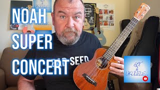 Got A Ukulele Reviews - Noah Super Concert