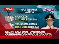 Berapa Gaji Gubernur dan Wakil Gubernur Jakarta? - iNews Today 02/09