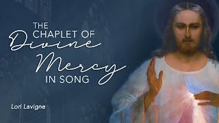 The Chaplet of Divine Mercy in Song (with Images)