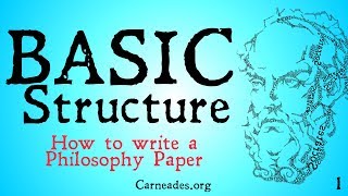 Basic Structure of a Philosophy Paper (How to Write a Philosophy Paper)
