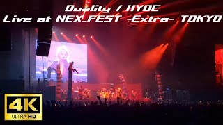 【4K】Duality / HYDE Live at NEX_FEST -Extra- TOKYO