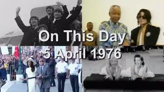 On This Day: 5 April 1976