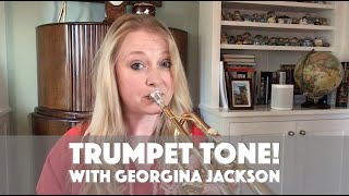 Trumpet Playing Tips | Producing a Good Tone with Georgina Jackson