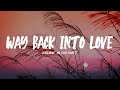 WAY BACK INTO LOVE - Hugh Grant and Haley Bennett [LYRICS]