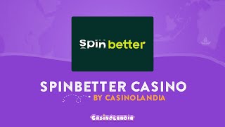 SpinBetter Casino Review