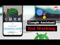 How To Fix Google Assistant Not Working on Android | 