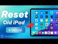 How to Reset Old iPad Easily (With or Without a Computer) | 4 Ways