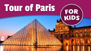 Tour of Paris for Kids | Bedtime History