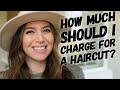 How Much Should a Hairstylist Charge for a Haircut? | Pricing Tips to Maximize Profit & Clients