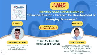 Inspiring Young Leaders session on Financial Sector - Catalyst for Development of Emerging Economies