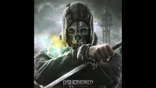 Dishonored: The Wake of Eden - Trailer Song