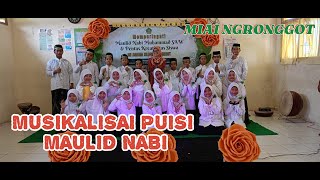 MUSIKALISASI PUISI MAULID NABI MUHAMMAD SAW (MIAI NGRONGGOT)