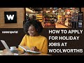 How To Apply For Holiday Jobs At Woolworths | Careers Portal