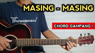 MASING - MASING ( TUTORIAL GITAR ) Viral Tiktok !