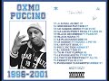 Oxmo Puccino - 96/01 (MIXTAPE)