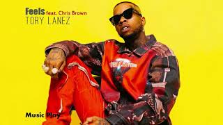 Tory Lanez   "Feels" feat.  Chris Brown