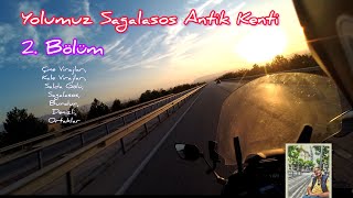 Yolumuz Sagalasos Antik Kenti, 2. Bölüm, Sagalasos, Burdur, Denizli, YAMAHA Tmax 560 ile…