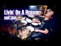 Bon Jovi - Livin' On A Prayer (Drum Cover)