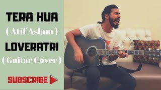 Tera Hua | Atif Aslam | Loveratri | Guitar Cover | Easy Chords