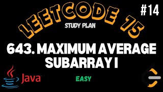 Leetcode | 643. Maximum Average Subarray I | Easy | Java Solution