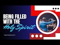 BEING FILLED WITH THE HOLY GHOST | PROPHET SHEPHERD BUSHIRI